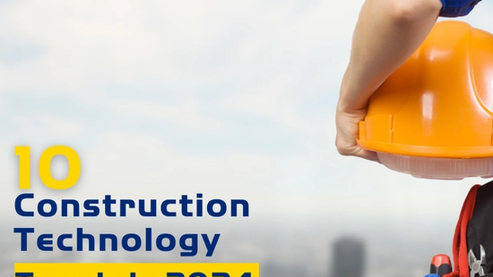 10 Smart Construction Technology Trends That Are Here To Stay In 2024!