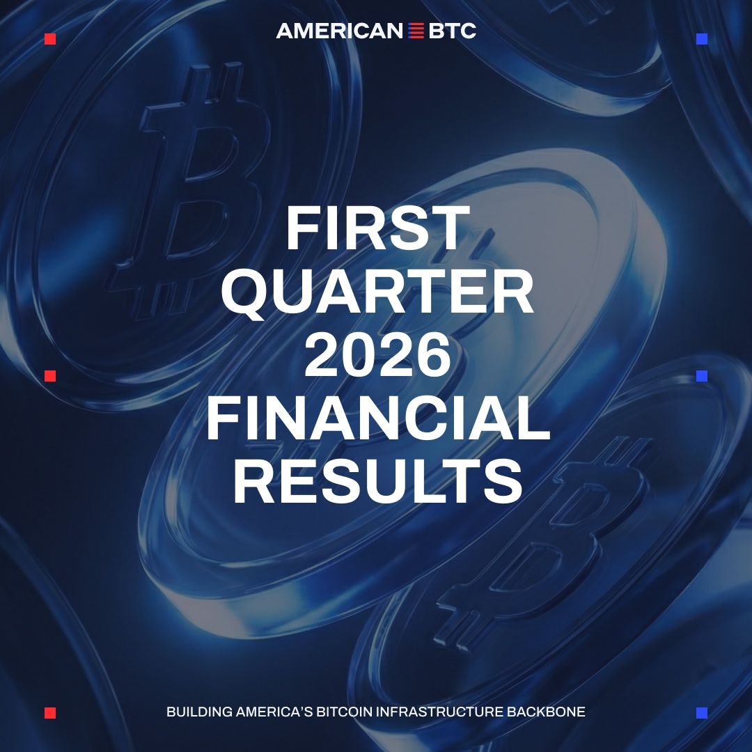 American Bitcoin Reports First Quarter 2026 Results