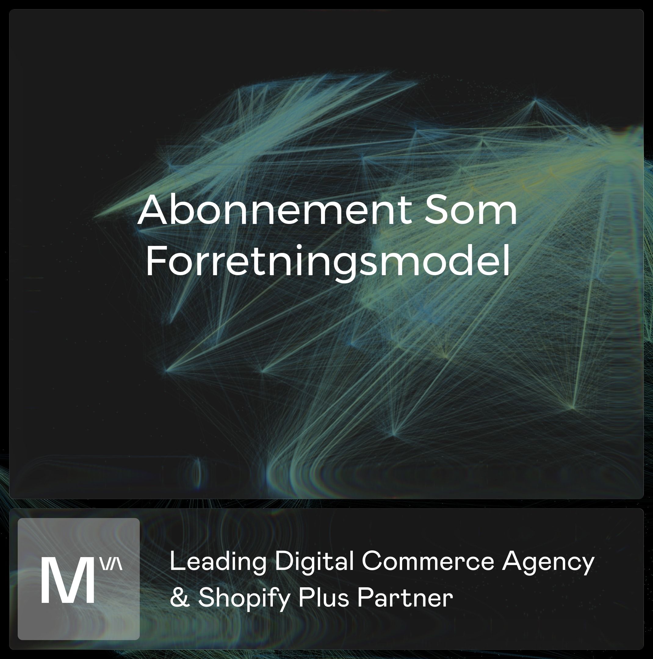 Abonnement som forretningsmodel hos Mercive