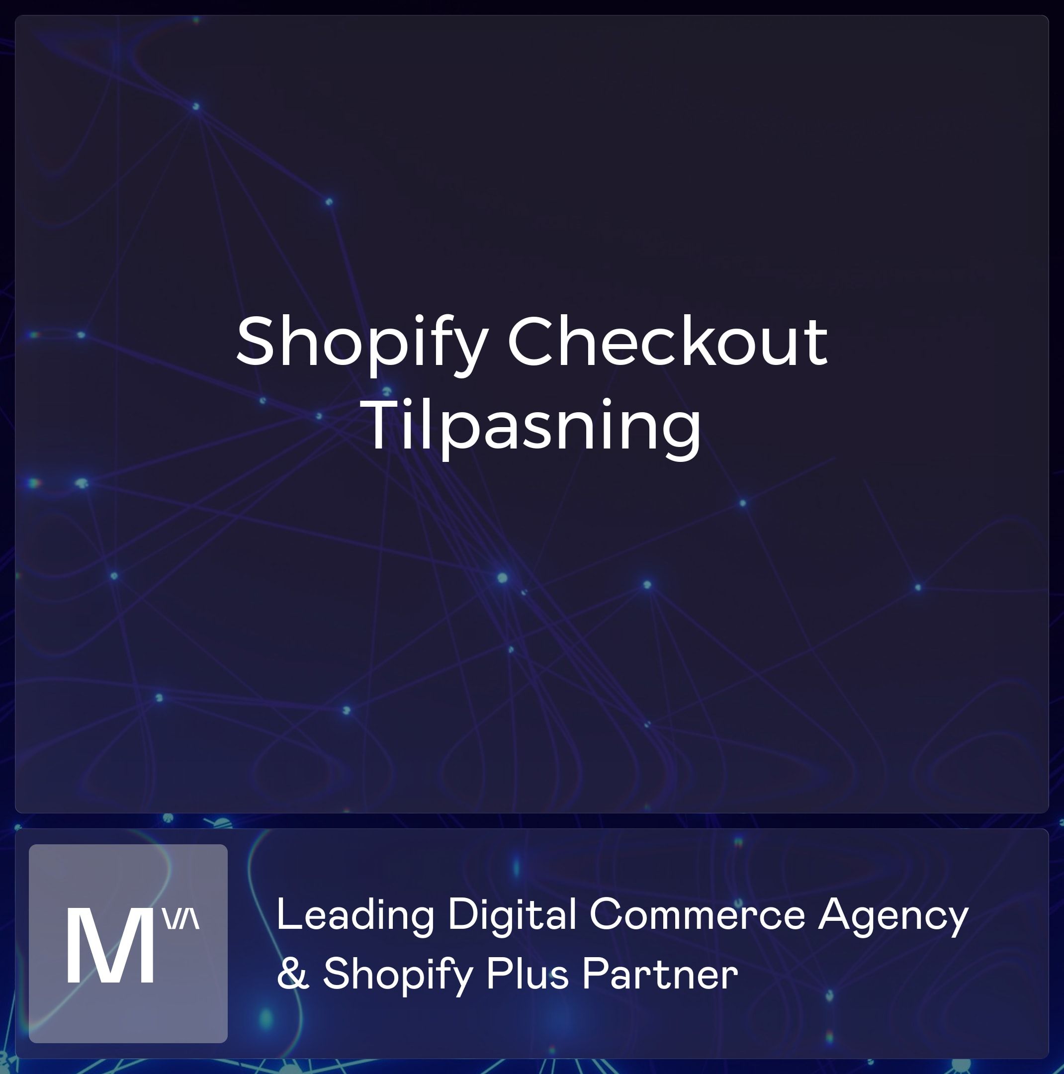 Shopify checkout tilpasning mercive