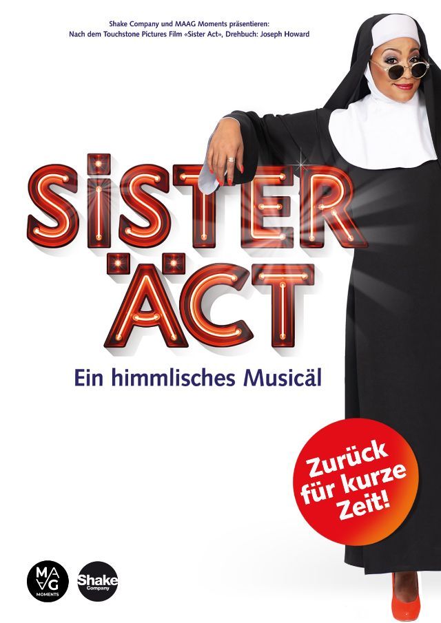 Sister Äct – Musical im MAAG Halle Zürich, Zürich