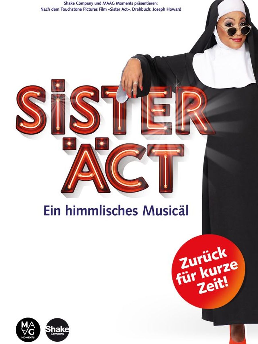 Sister Äct – Musical im MAAG Halle Zürich, Zürich