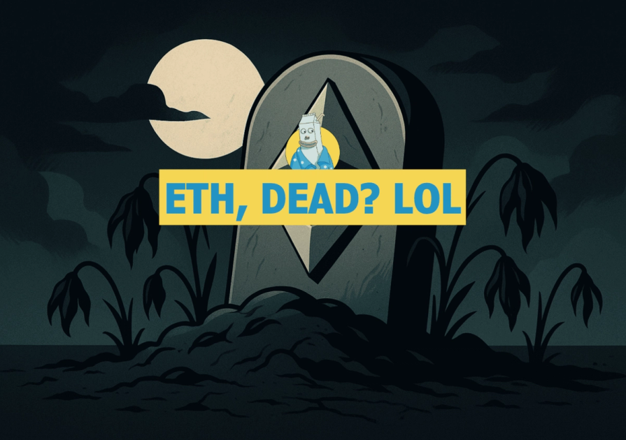 🥛 ETH, dead? Lol 😂