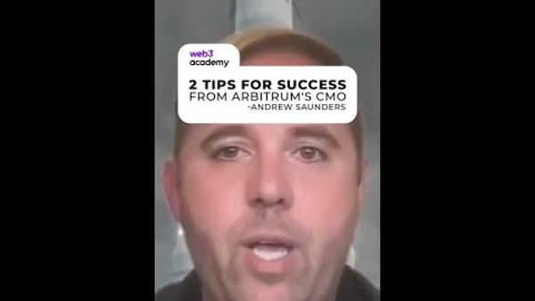 2 Tips For Success From Arbitrum's CMO - Andrew Saunders