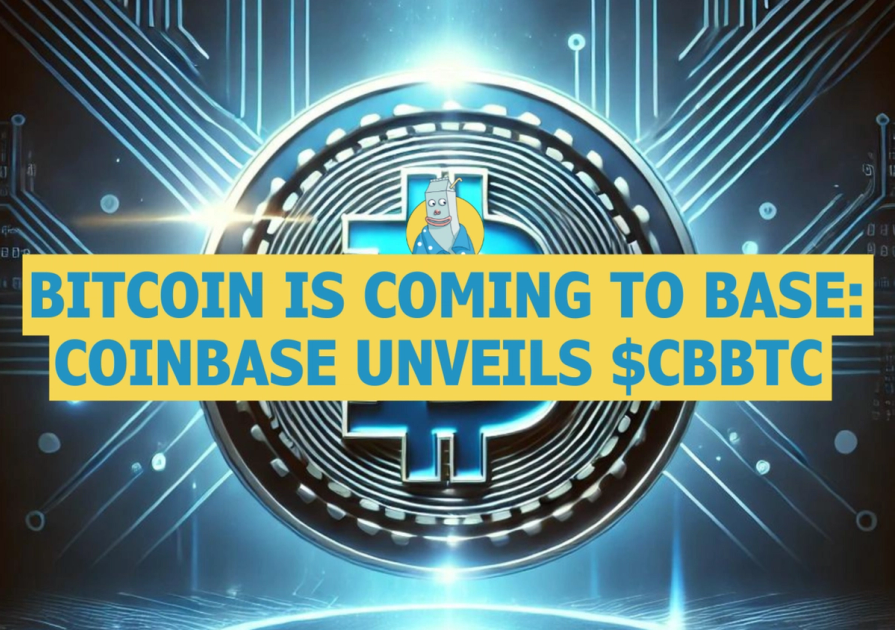 🥛 Bitcoin is coming to Base: Coinbase unveils $cbBTC 🎁