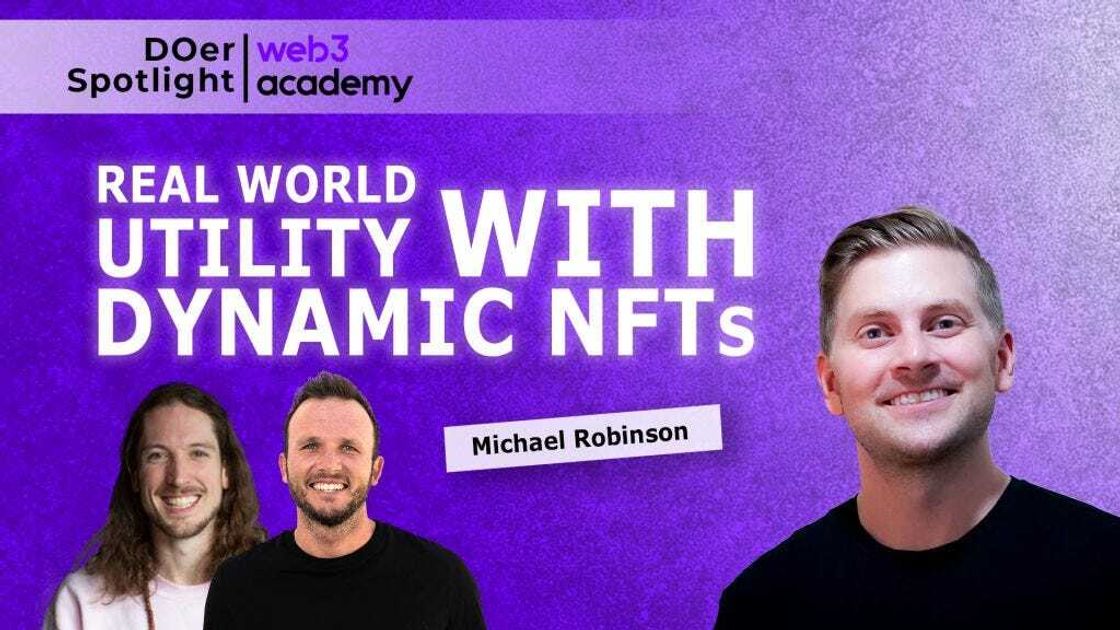 How Dynamic NFTs Provide a Canvas for Real-world Utility | Michael ...