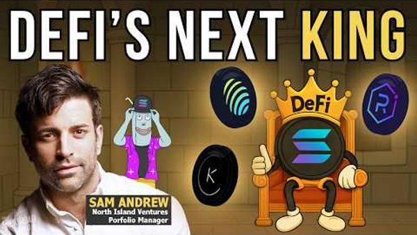 Why Solana DeFi Might Outperform Ethereum This Cycle w/ Sam Andrew