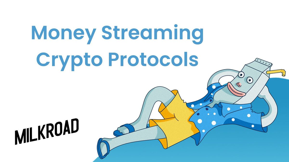 Money Streaming Crypto Companies & Asset Streaming Protocols