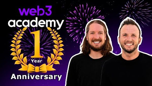 What is Web3 Academy | 1 Year Anniversary Special Episode