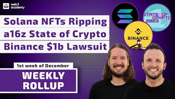 Solana NFTs Ripping + Airdrop SZN | a16z State of Crypto | Ronaldo + Binance $1b Lawsuit
