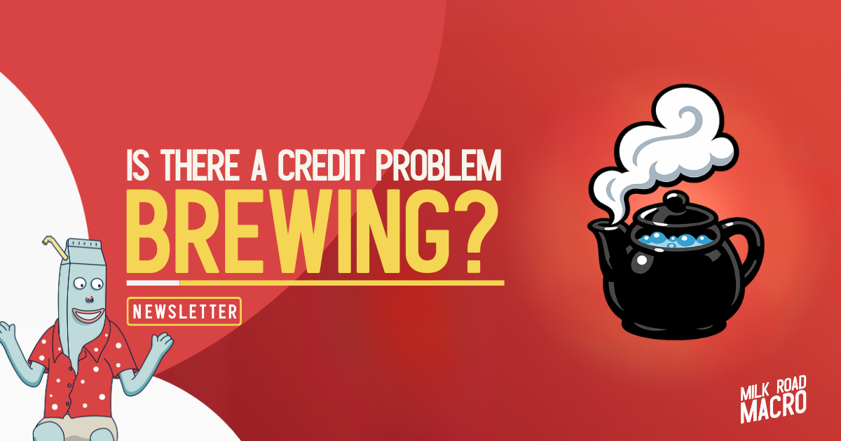 🥛 Is there a credit problem brewing? ⚠️