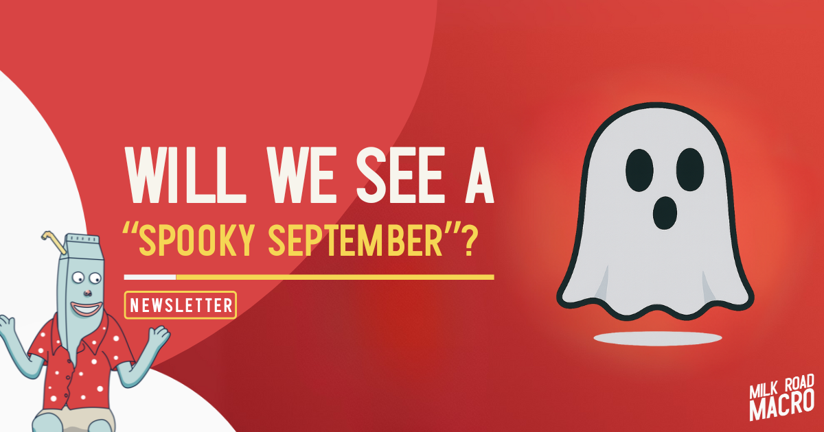 🥛 Will we see a “spooky September”? 👻