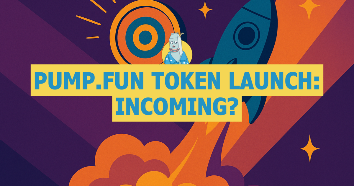 🥛 PumpFun token launch incoming? 😧