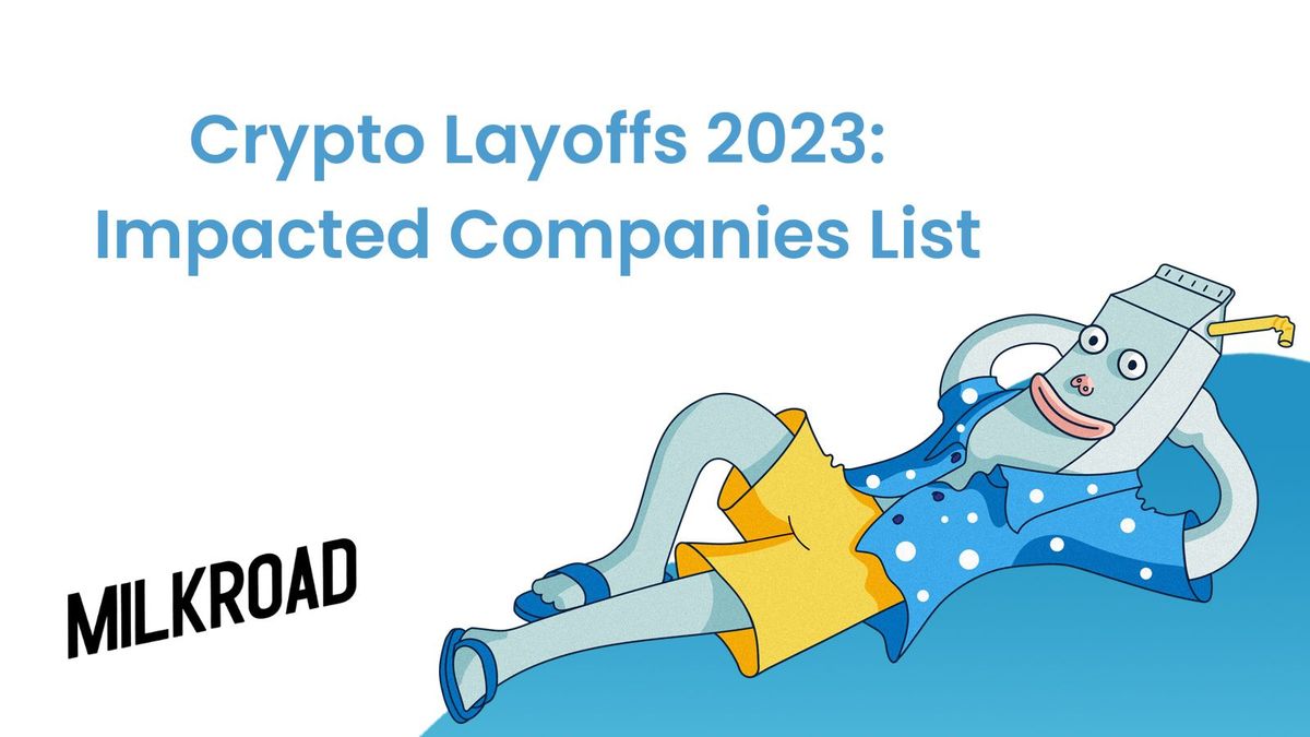 Crypto Layoffs 2025: List of Crypto Company Layoffs