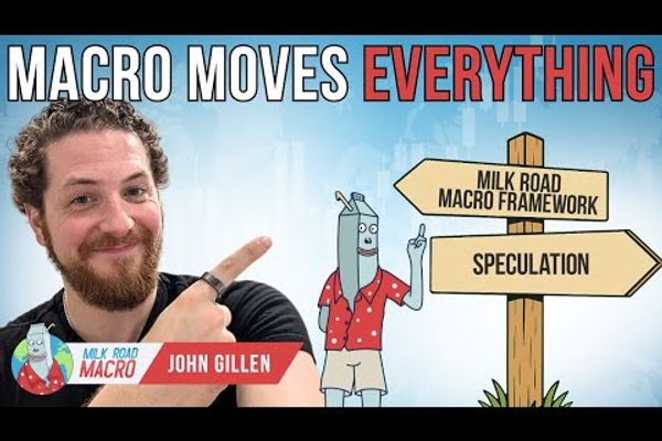 Milk Road's Macro Framework: How The Big Picture Empowers Crypto Investors w/ John Gillen