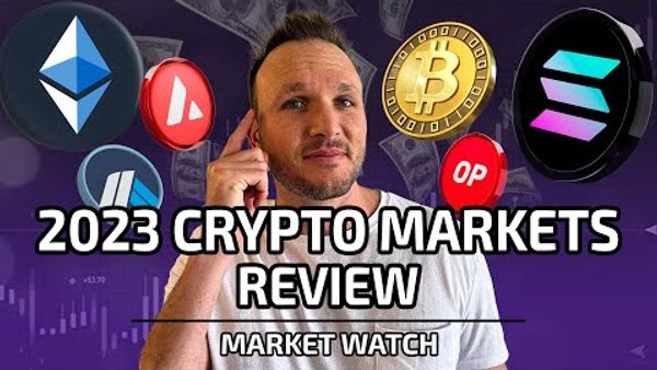 2023 Crypto Markets Review: Why Markets Went Up