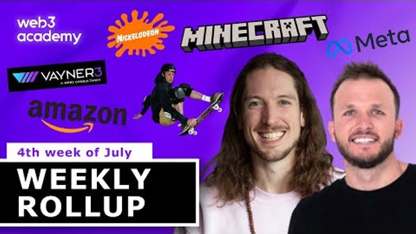 Vayner3 | Minecraft NFTs | Metaverse Workforce | Amazon.eth | ZKrollups | Web3 Academy Events