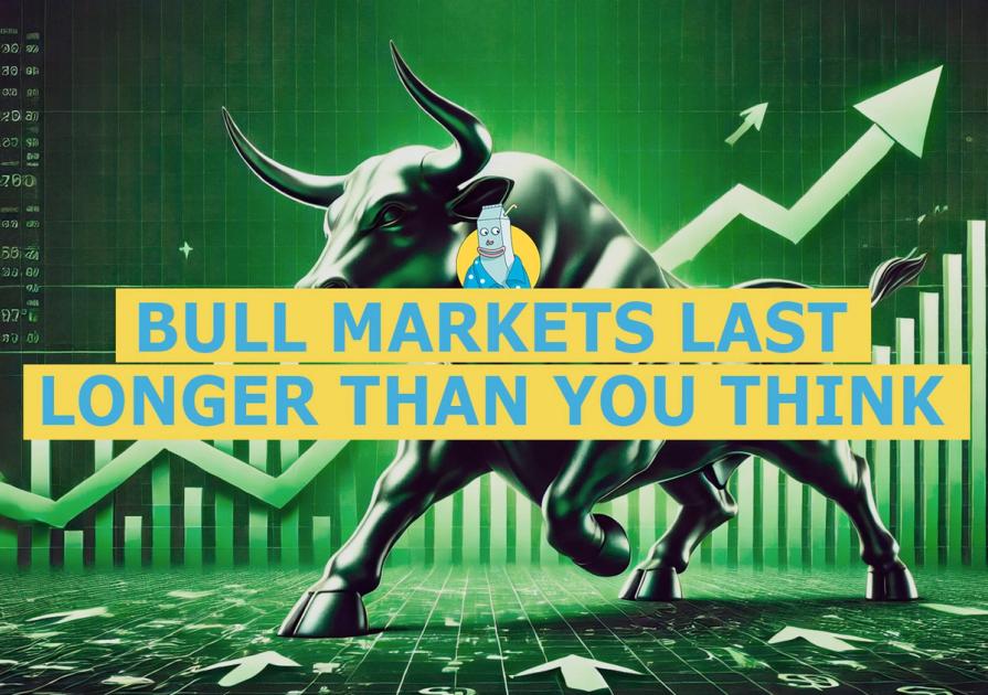 🥛 Why this bull market will last longer than your last relationship 🐂