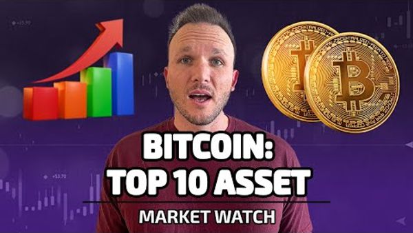 BITCOIN: TOP 10 ASSET IN THE WORLD (And No one Is Talking About It)