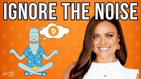 You’re Not Bullish Enough: Bitcoin’s Big Signals vs. Bearish Noise w/ Natalie Brunell