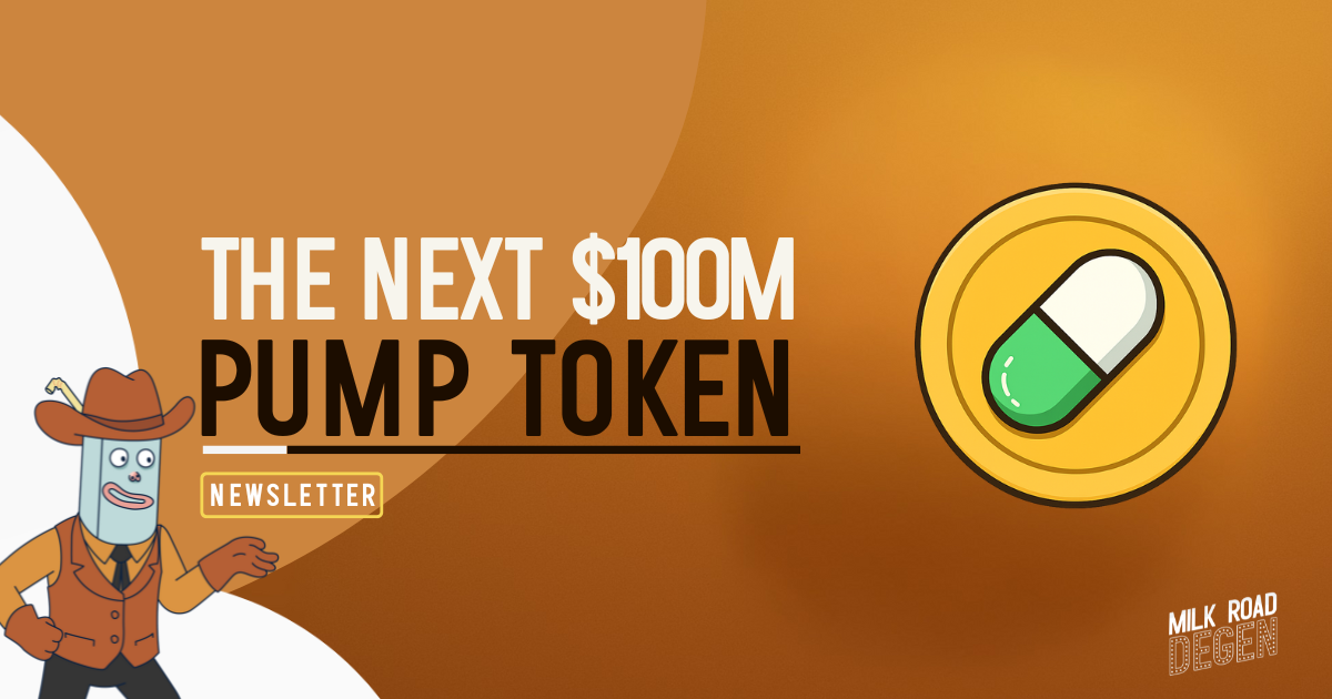 🥛 The next $100M Pump token 📈