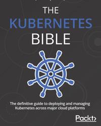 The Kubernetes Bible cover