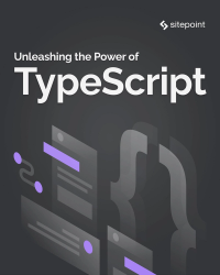 Unleashing the Power of TypeScript cover