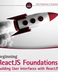 Beginning ReactJS Foundations Building User Interfaces with ReactJS cover