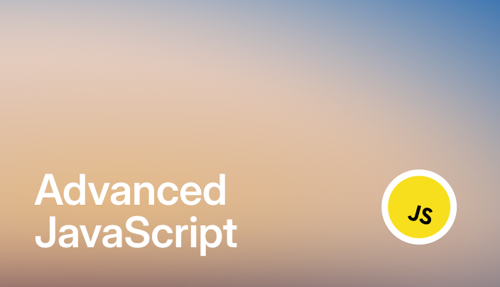 Advanced JavaScript