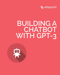 用GPT-3构建客户服务聊天机器人:一步一步的指南封面
