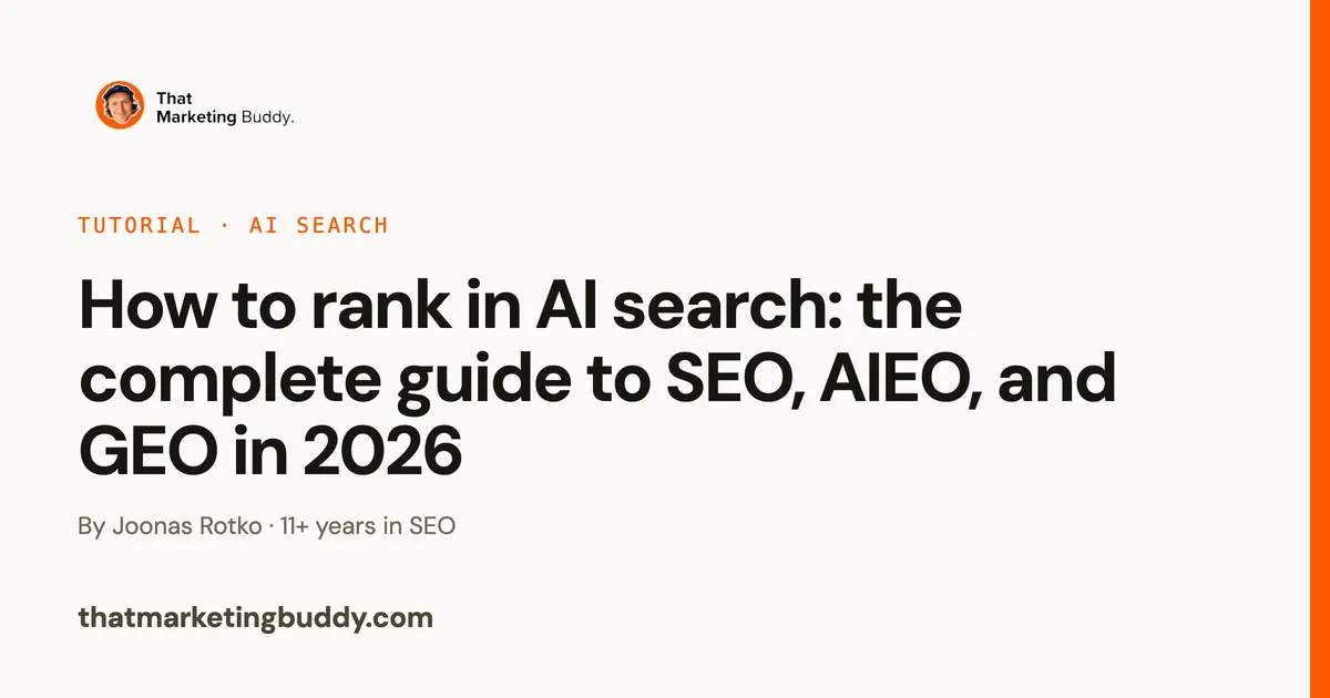 How to Rank in AI Search: The Complete Guide to SEO, AIEO, and GEO in 2026