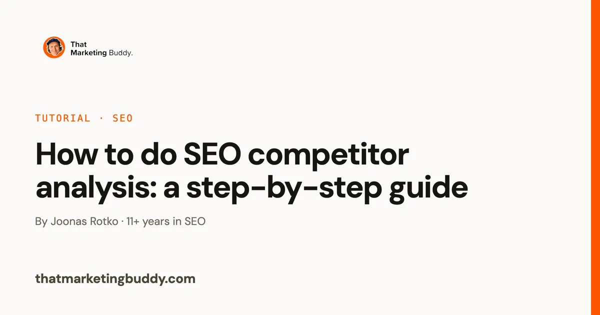 How to Do SEO Competitor Analysis: A Step-by-Step Guide