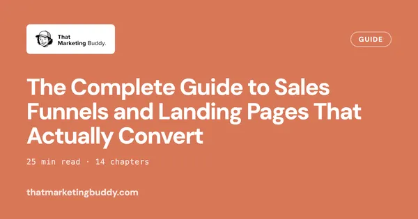 The Complete Guide to Sales Funnels and Landing Pages That Actually Convert