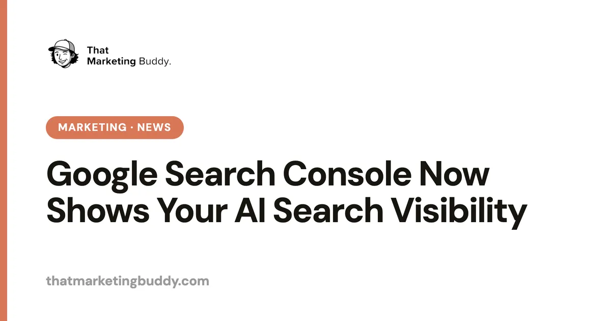 Google Search Console Now Shows Your AI Search Visibility