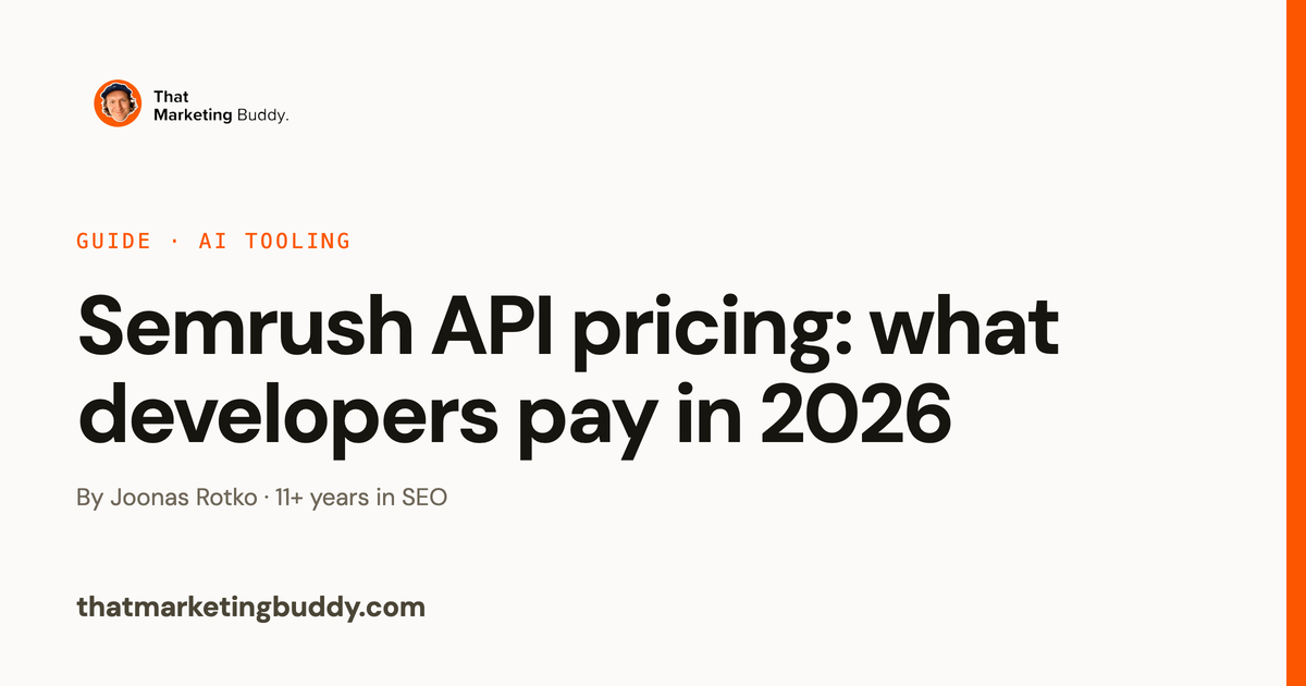 Semrush API Pricing 2026: Unit Costs, Plan Requirements, and Alternatives