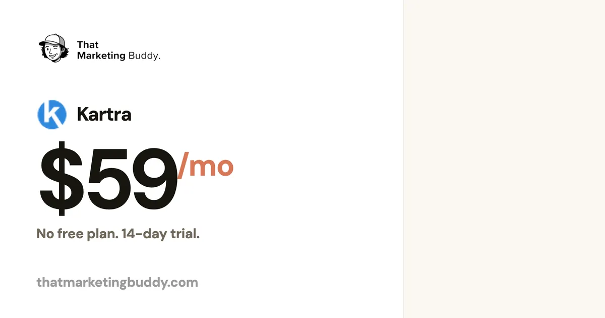 Kartra Pricing: From $59/mo, and Why Most Pay $119