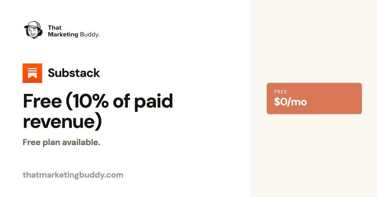 Substack Pricing: Free to Publish, 10% Revenue Share on Paid Subscriptions
