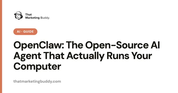 OpenClaw: The Open-Source AI Agent That Actually Runs Your Computer