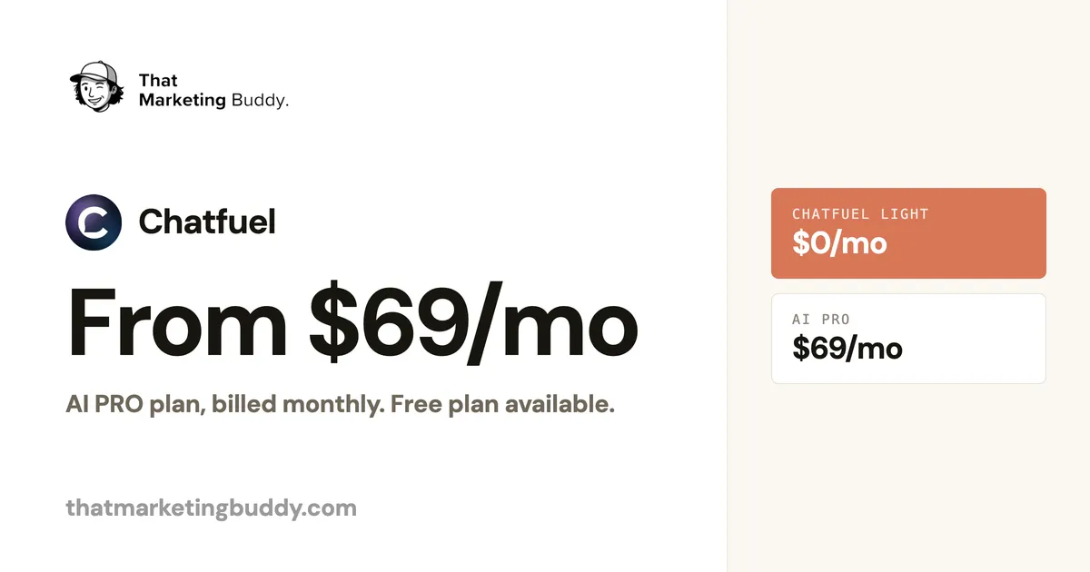 Chatfuel Pricing: Free Chatfuel Light, Then $69/mo for AI PRO