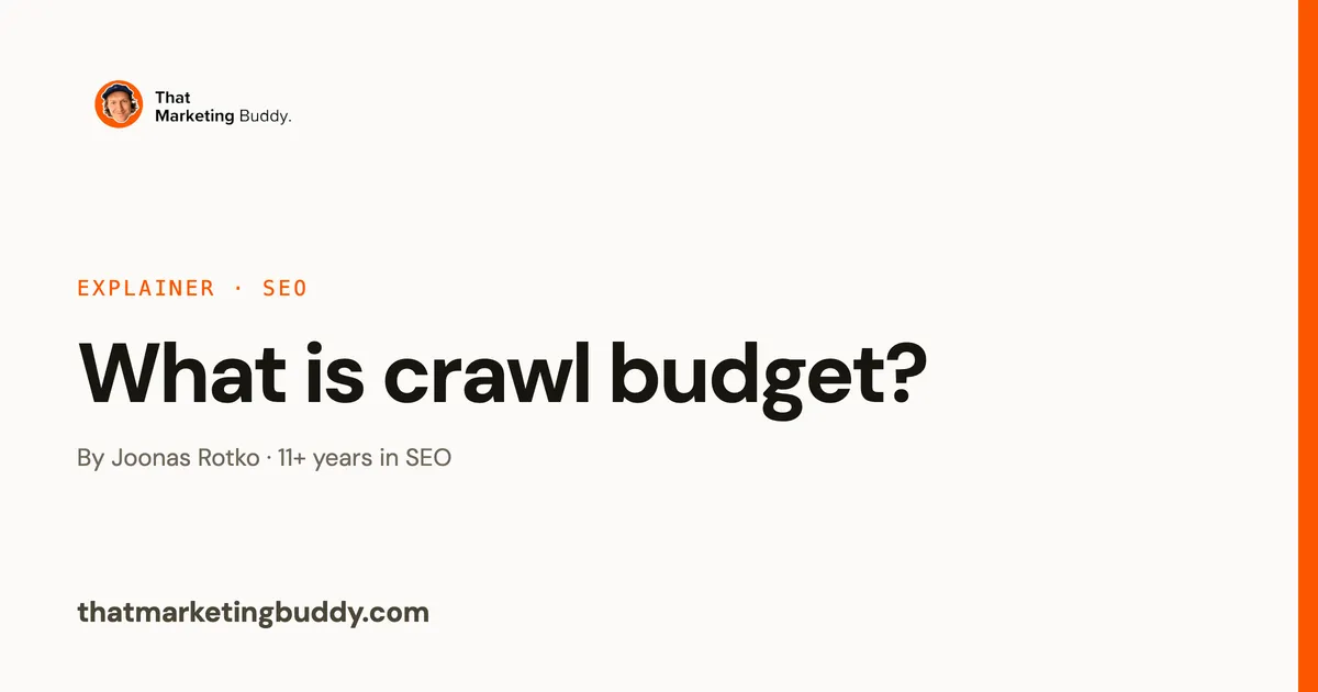 What Is Crawl Budget?