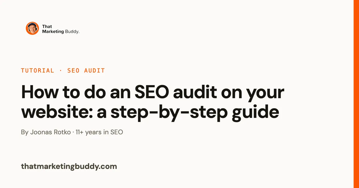 How to Do an SEO Audit on Your Website: A Step-by-Step Guide