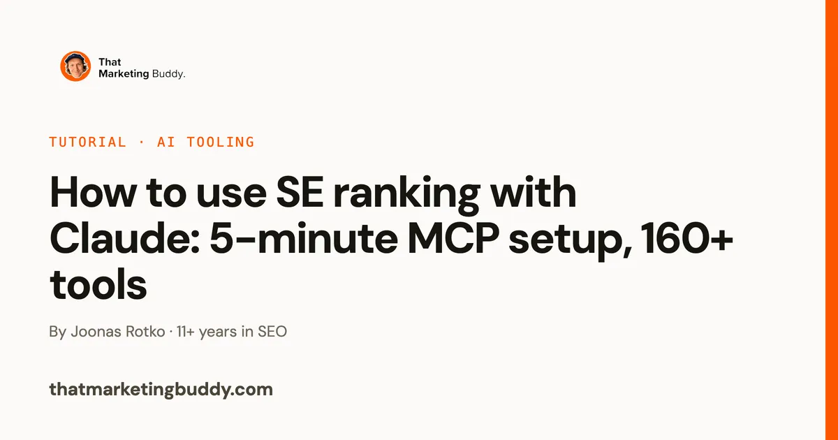 How to Use SE Ranking with Claude: 5-Minute MCP Setup, 160+ Tools