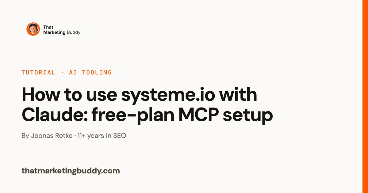 How to Use Systeme.io with Claude: Free-Plan MCP Setup