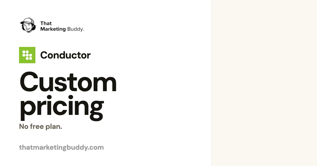 Conductor Pricing: No Free Plan, Three Custom Tiers by Credit Volume