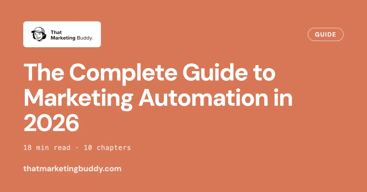 The Complete Guide to Marketing Automation in 2026
