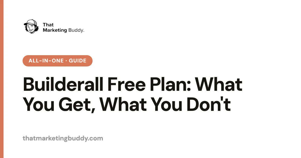 Builderall Free Plan: What You Get, What You Don't