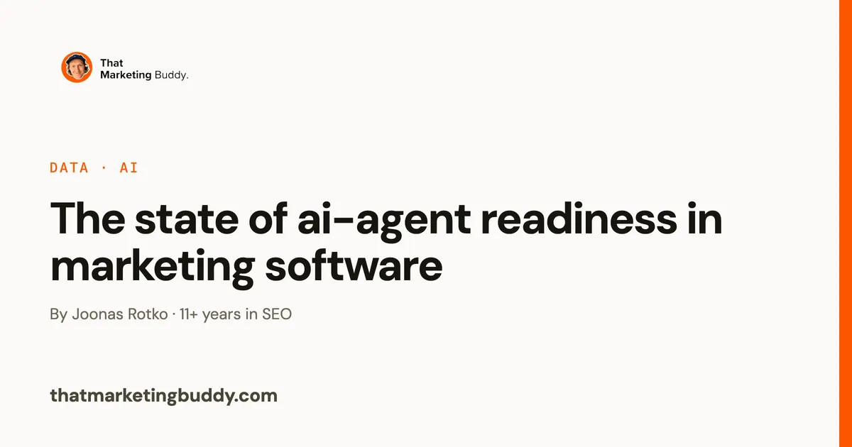 The State of AI-Agent Readiness in Marketing Software
