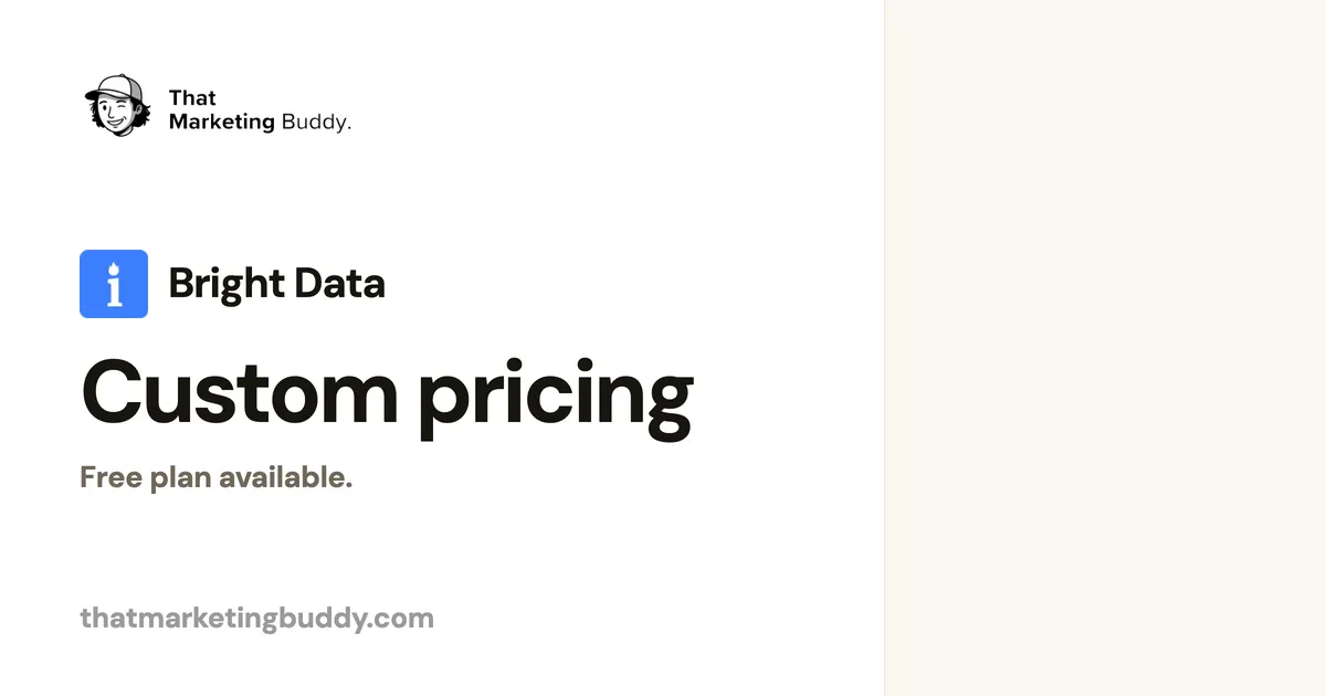 Bright Data Pricing: No Free Plan, Custom Quotes Across 6 Products