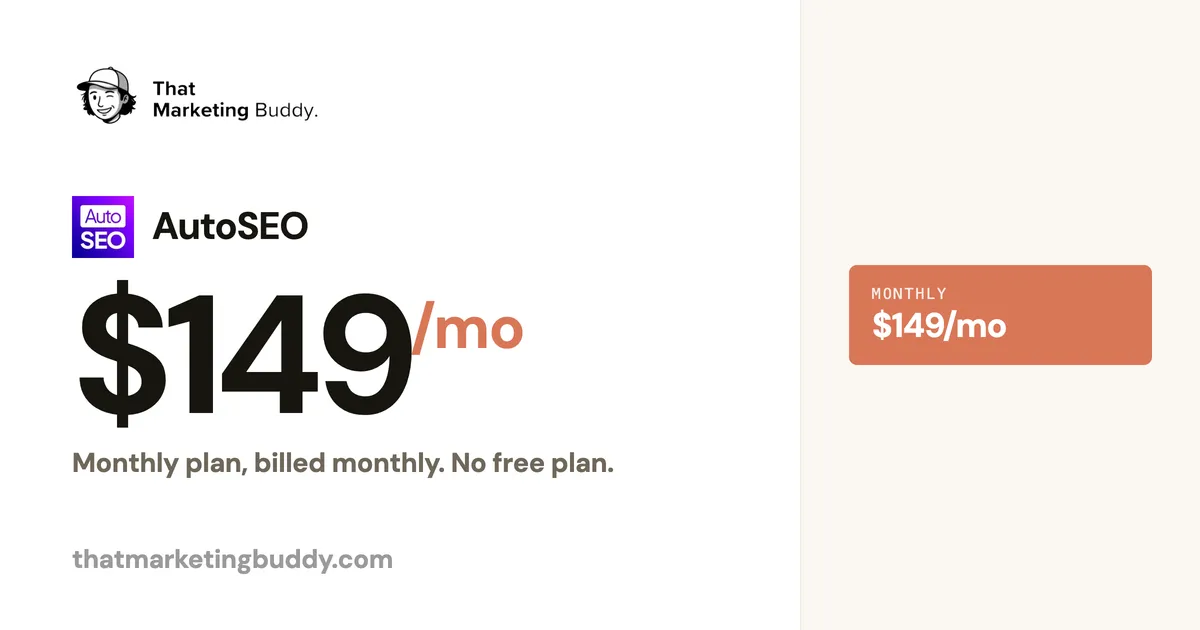 AutoSEO Pricing 2026: $149/mo, $1 Trial, Two Annual Rates