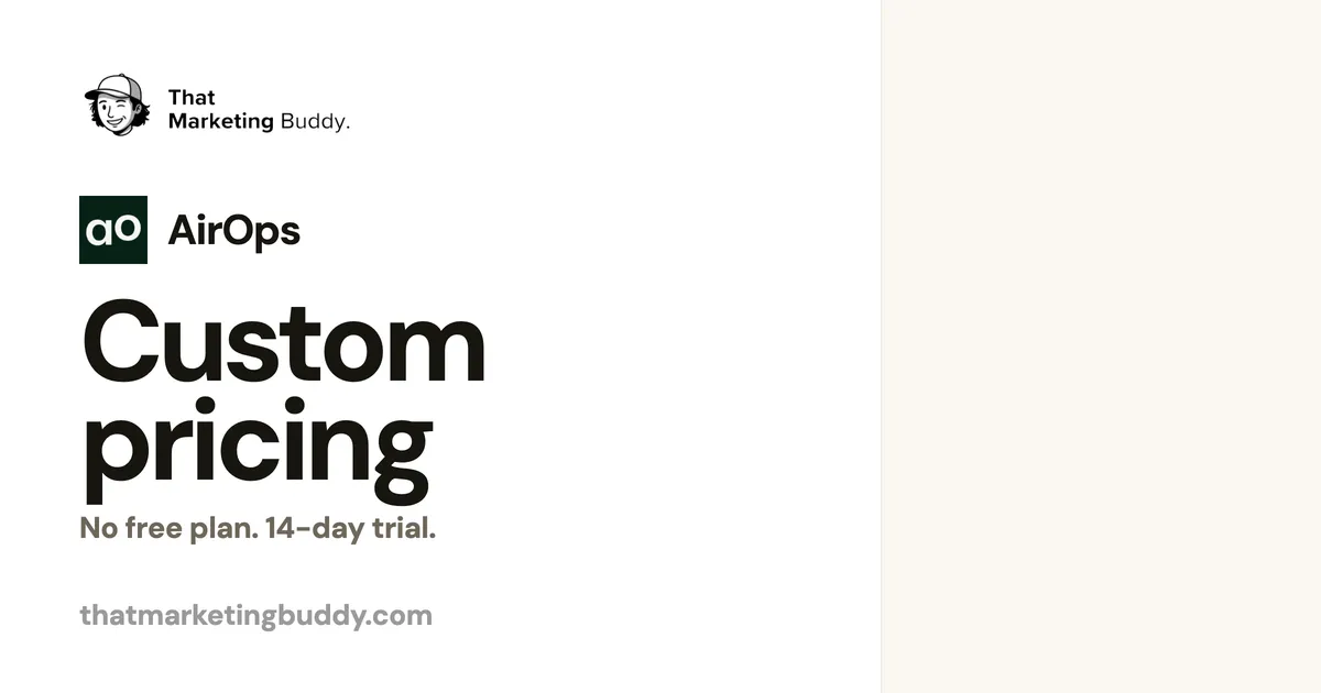 AirOps Pricing: Custom Quotes Across 3 Tiers, 14-Day Trial